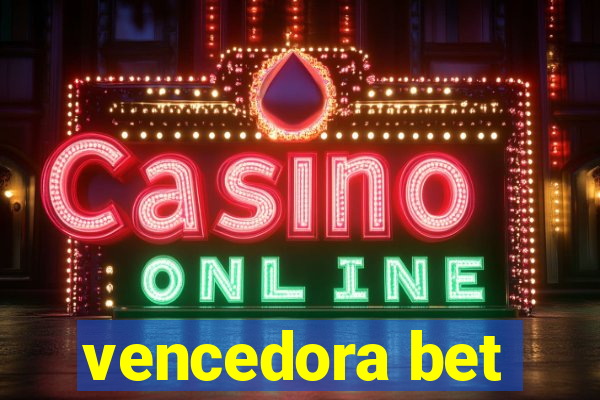 vencedora bet